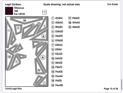 Legit Kits cut guide, shows all pieces of a fabric that are cut to make the design.  Gives an indication of large cuts so you leave room for those pieces that appear later in the project.